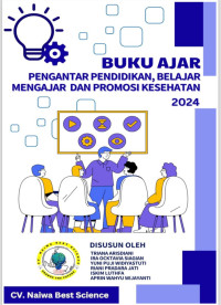 Image of Buku ajar pengantar pendidikan , belajar mengajar dan promosi kesehatan 2024