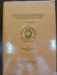 Image of PENENTUAN NILAI SPF (Sun Protection Factor) DAN UJI AKTIVITAS ANTIOKSIDAN DARI FORMULASI SEDIAAN LOTION EKSTRAK ETANOL DAUN SALAM (Syzygium polyanthun (Wight) Walp) SECARA IN VITRO
