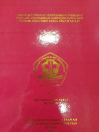 Image of HUBUNGAN TINGKAT PENGETAHUAN TERHADAP PERILAKU SWAMEDIKA GASTRITIS SANTRIWATI PONDOK PESANTREN DARUH ARQAM PATEAN